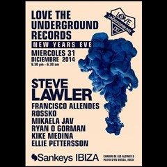 Kike Medina - Love The Underground Records NYE party @ Sankeys Ibiza *Podcast*