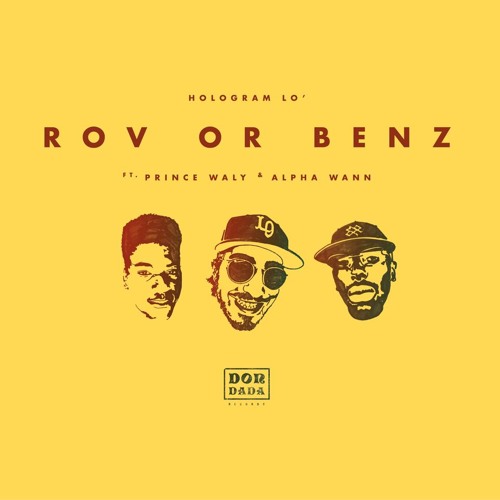 Hologram Lo' (feat Prince Waly & Alpha Wann) - RovOrBenz (REMIX Juxe)
