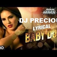 Baby Doll Anjjan Ft Kanika Chris Brown Loyal - DJPrecious Remix Free Download 2014
