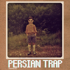 Persian Trap [prod.by Mohammad Razi]