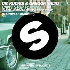 Dr. Kucho & Gregor Salto - Can't Stop Playing / Faded (GAINWELL Mashup)