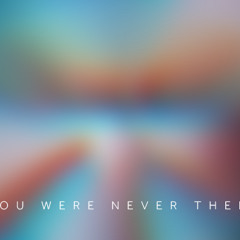 B_RDX - You Were Never There