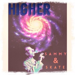 Sammy & Skate - Higher J.Cole Remix
