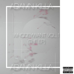 ADAMN KILLA - GANG SHIT (prod. Djhitkidd)