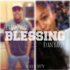Blessing Remix(Feat. Ryan Baker) [Mixed By Jeff9v]