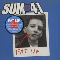 Sum41 - Fat Lip (Bootleg)(WIP)