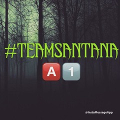 @Djsage201 - Santana Anthem