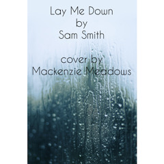 Lay Me Down Cover {DOWNLOADABLE}
