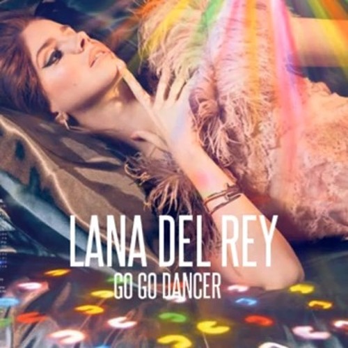 Lana Del Rey Go Go Dancer By Jakobrosss