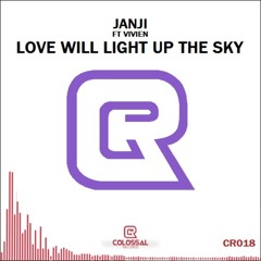 Janji ft. Vivien - Love Will Light Up The Sky
