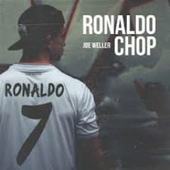 Joe Weller - Ronaldo Chop