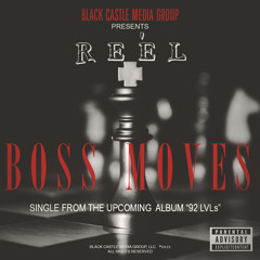Reel - Boss Moves (Produced By Phreezy On The Beat)Free Download