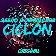 Seedo & JamesCubb-Ciclon(OriginalMix)