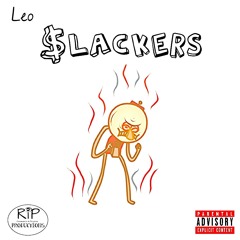 Leo Mantra ~ Slackers [prod. esta]