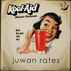 Juwan Rates - Kool Aid (iPod Edit)
