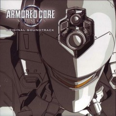 Armored Core Nexus Original Soundtrack Disc 1 I Evolution #01  Shining