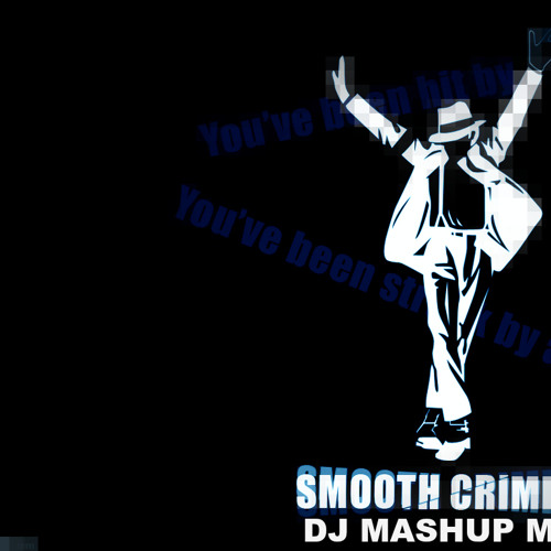 Smooth Criminal (Vibe mix)