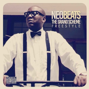 Neo Beats TheGrandScheme Freestyle