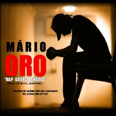 Mário - Oro (Rap Gospel)