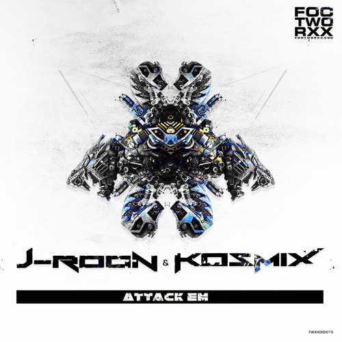03 - J-Roon & Kosmix - Attack Em (A-Kriv & Sandy Warez Remix) - FWXXDIGI013 - PREVIEW
