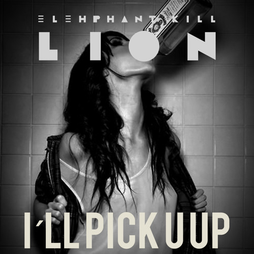 I´ll PicK U UP