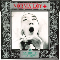 NORMA LOY - Power of Spirit - SACRIFICE