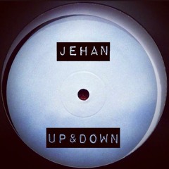 Jehan - Up & Down