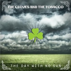 The Cloves And The Tobacco - Boxing Gloves