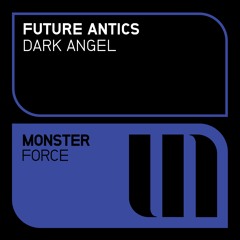 Future Antics - Dark Angel (Preview)