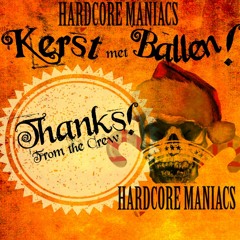 Evolver & DJ Madnezz & Mc Reign @ Hardcore Maniacs - KERST MET BALLEN 27-12-2014