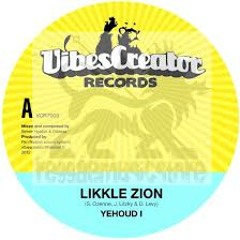 Likkle Zion + dub this place - Yehoud I- Odessa / Nyabin