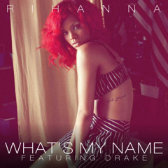 Rihanna - What's My Name ft. Drake [instrumental]