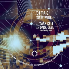 Dj T.A.G. / Teja Rec 005 Dirty Work Ep / Track: Dark Cell / Original
