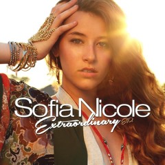 Sofia Nicole - Extraordinary (Single)