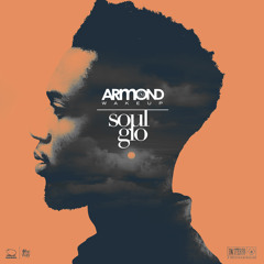 Armond WakeUp - Soul Glo (The Kairos Experience)