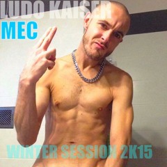 LUDO KAISER MEC WINTER SESSION 2K15