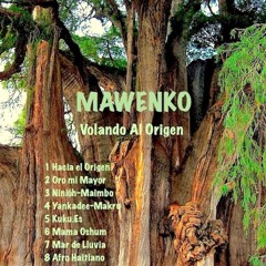 06 Mawenko - E Mama Oshum