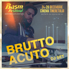 Brutto Acuto Dj Set @  Basm Festival Winter Days 24-28 Dec 2014