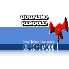 BWPF006 - Depeche Mode - Never Let Me Down Again (Bobalino Remix) Free Download