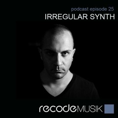 Recode Podcast 025 with Irregular Synth