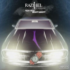 Razihel - Tick Tick Boom Boom (Ft. Splitbreed) [Trap City Release]
