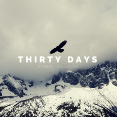 Thirty Days (Preview)