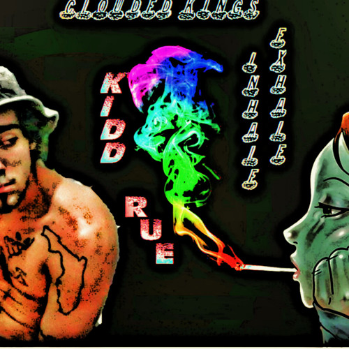 Kidd Rue - Inhale
