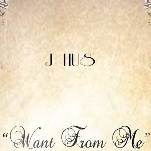 J Hus - Want From Me Remix
