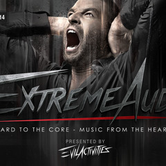 Evil Activities presents: Extreme Audio (Episode 33)