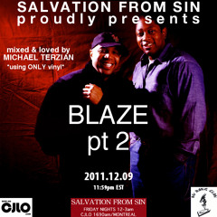 Salvation From Sin - Blaze Special Part 2 of 2 (2011 - 12 - 09)