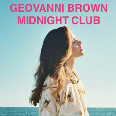 Geovanni Brown Midnight Club (December 2014)