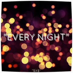 "Every Night"