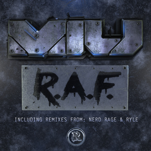 Miu - R.A.F. (NERD RAGE Remix) [OUT NOW!]