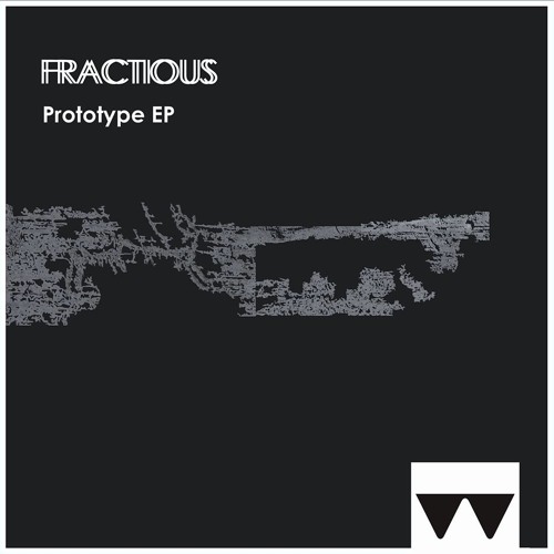 Fractious - Prototype [WAVEFORM]